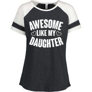 Awesome Like My Daughter Proud Parents Enza Ladies Jersey Colorblock Tee