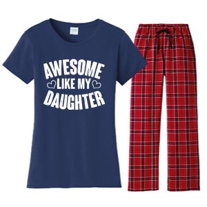 Awesome Like My Daughter Proud Parents Women's Flannel Pajama Set