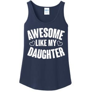 Awesome Like My Daughter Proud Parents Ladies Essential Tank