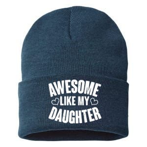 Awesome Like My Daughter Proud Parents Sustainable Knit Beanie