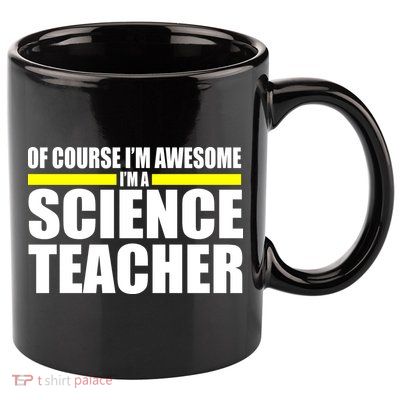 Awesome Science Teacher 11oz C Handle Ceramic Mug