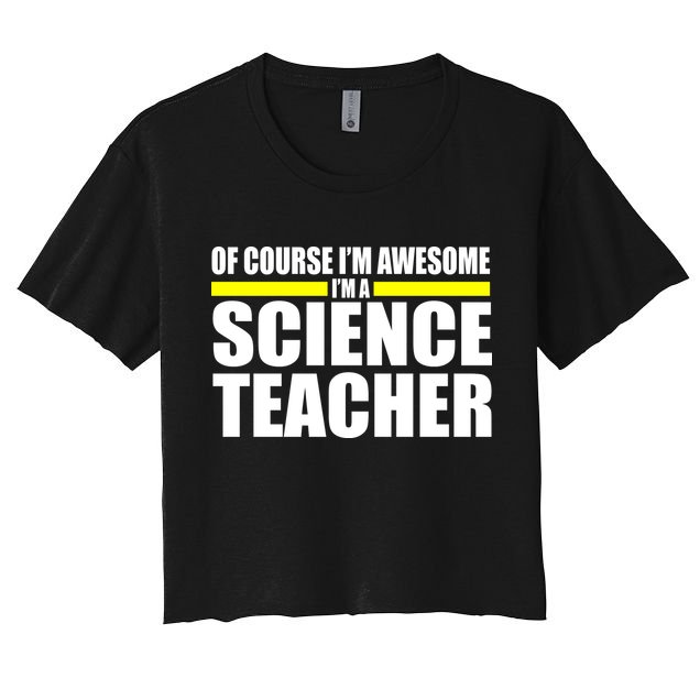 Awesome Science Teacher Crop Top