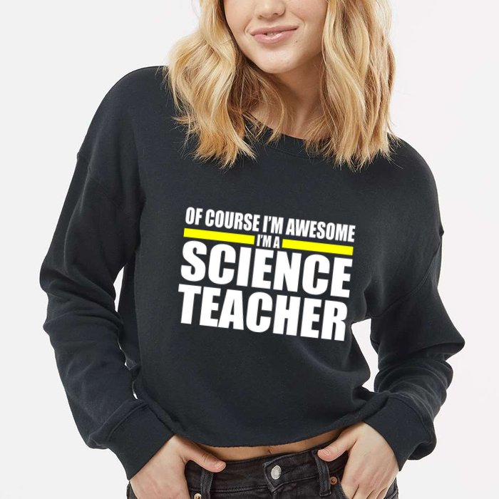 Awesome Science Teacher Cropped Pullover Crew