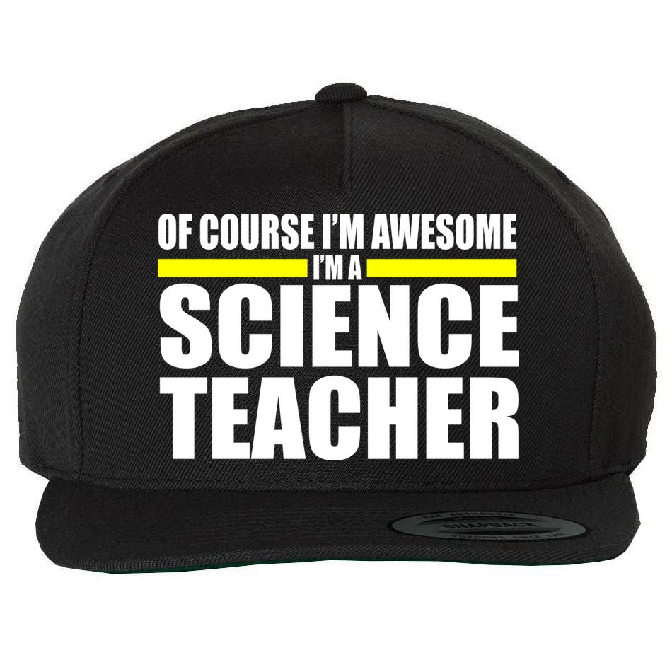 Awesome Science Teacher Wool Snapback Cap
