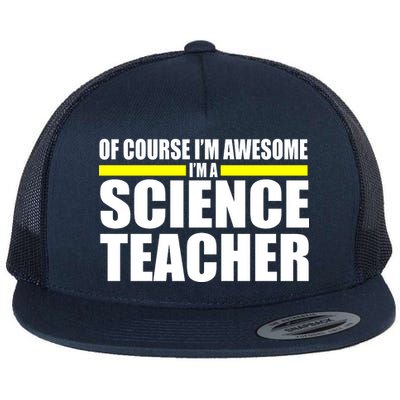 Awesome Science Teacher Flat Bill Trucker Hat