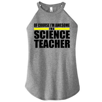 Awesome Science Teacher Women’s Perfect Tri Rocker Tank