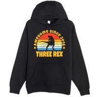 Awesome Since 2016 Three Rex Premium Pullover Hoodie