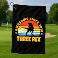Awesome Since 2016 Three Rex Golf Towel