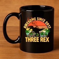 Awesome Since 2017 Tree Rex 3rd Birthday 11oz C Handle Ceramic Mug