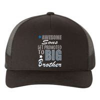 Awesome Son Promoted To Big Brother Yupoong Adult 5-Panel Trucker Hat