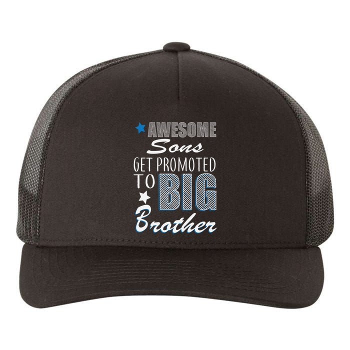 Awesome Son Promoted To Big Brother Yupoong Adult 5-Panel Trucker Hat