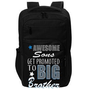 Awesome Son Promoted To Big Brother Impact Tech Backpack