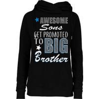 Awesome Son Promoted To Big Brother Womens Funnel Neck Pullover Hood