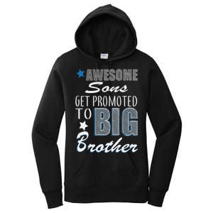 Awesome Son Promoted To Big Brother Women's Pullover Hoodie