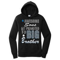 Awesome Son Promoted To Big Brother Women's Pullover Hoodie