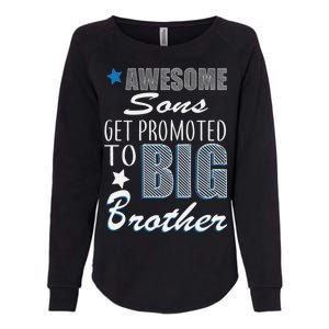 Awesome Son Promoted To Big Brother Womens California Wash Sweatshirt