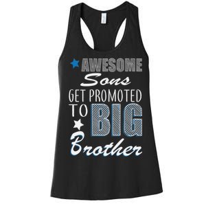 Awesome Son Promoted To Big Brother Women's Racerback Tank