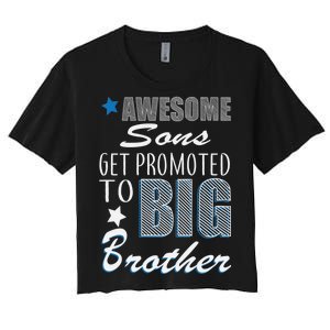 Awesome Son Promoted To Big Brother Women's Crop Top Tee