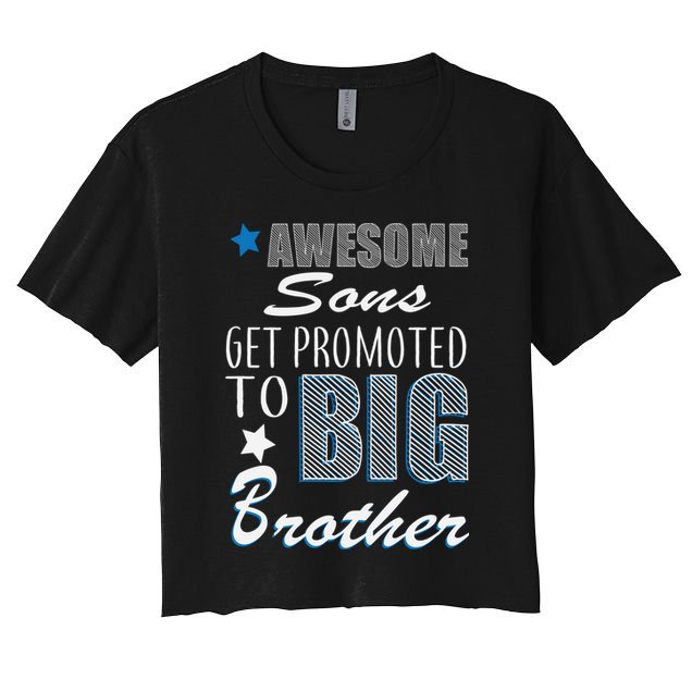 Awesome Son Promoted To Big Brother Crop Top