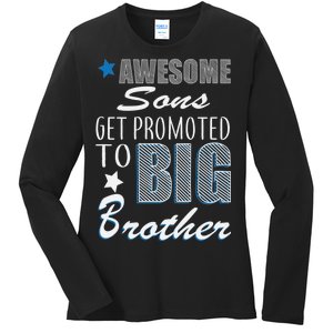 Awesome Son Promoted To Big Brother Ladies Long Sleeve Shirt