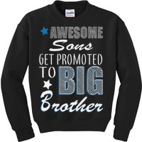 Awesome Son Promoted To Big Brother Kids Sweatshirt