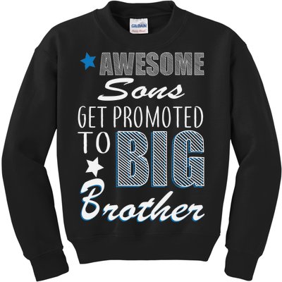 Awesome Son Promoted To Big Brother Kids Sweatshirt