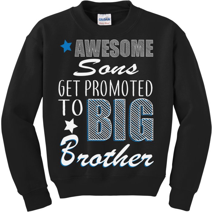 Awesome Son Promoted To Big Brother Kids Sweatshirt