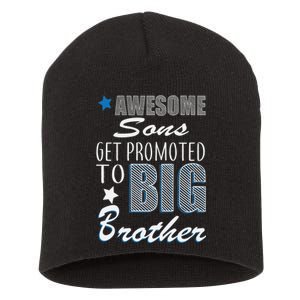 Awesome Son Promoted To Big Brother Short Acrylic Beanie