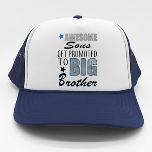 Awesome Son Promoted To Big Brother Trucker Hat