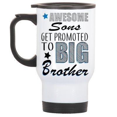 Awesome Son Promoted To Big Brother Stainless Steel Travel Mug