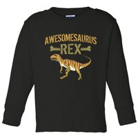Awesomesaurus T-Rex Toddler Long Sleeve Shirt