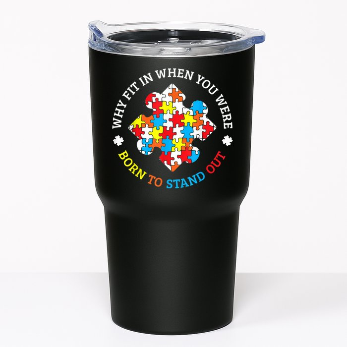 Autism Why Fit In When You Were Born To Stand Out Tumbler