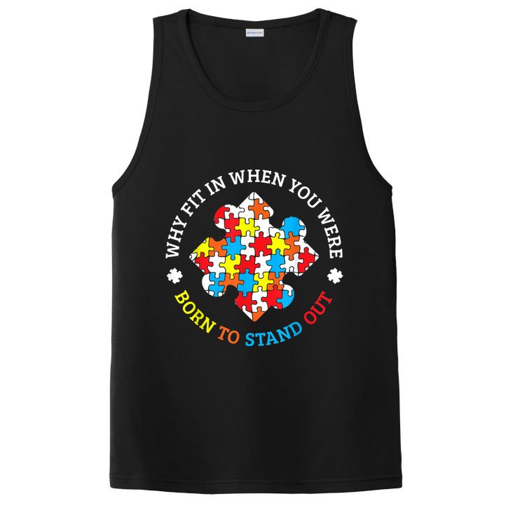 Autism Why Fit In When You Were Born To Stand Out PosiCharge Competitor Tank