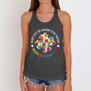 Autism Why Fit In When You Were Born To Stand Out Women's Knotted Racerback Tank