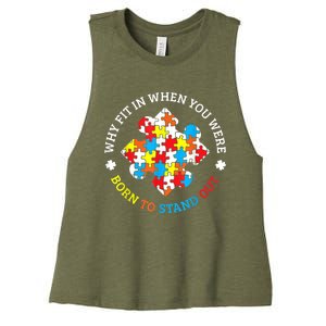 Autism Why Fit In When You Were Born To Stand Out Women's Racerback Cropped Tank