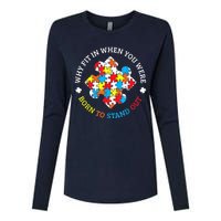 Autism Why Fit In When You Were Born To Stand Out Womens Cotton Relaxed Long Sleeve T-Shirt