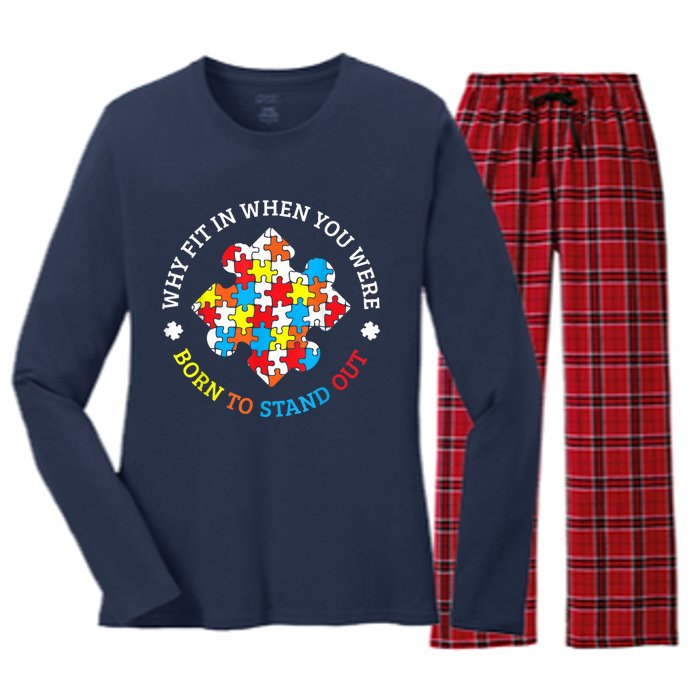 Autism Why Fit In When You Were Born To Stand Out Women's Long Sleeve Flannel Pajama Set 