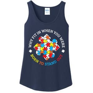 Autism Why Fit In When You Were Born To Stand Out Ladies Essential Tank