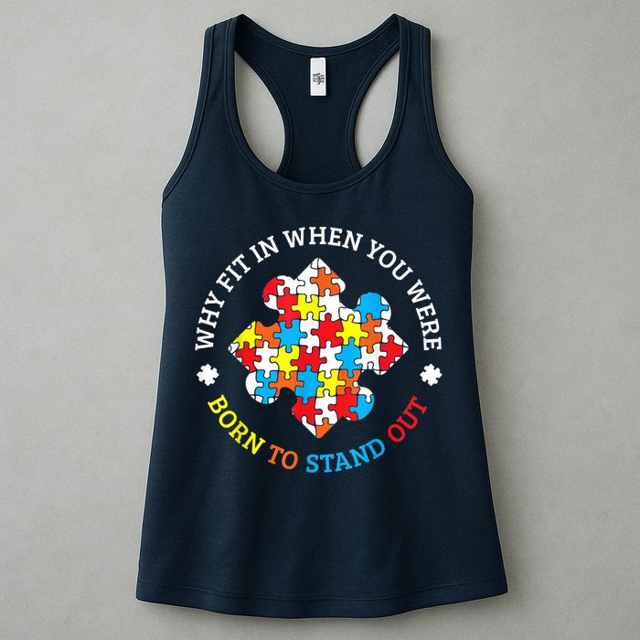 Autism Why Fit In When You Were Born To Stand Out Womens Tank Top
