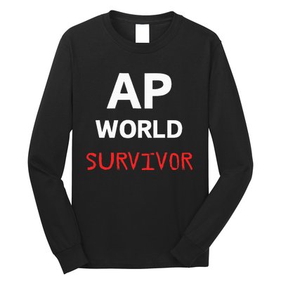 Ap World Funny Ap Class Survivor Long Sleeve Shirt