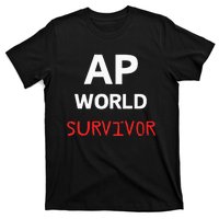 Ap World Funny Ap Class Survivor T-Shirt