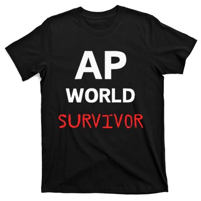 Ap World Funny Ap Class Survivor T-Shirt