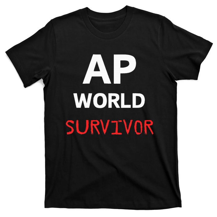 Ap World Funny Ap Class Survivor T-Shirt