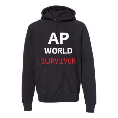 Ap World Funny Ap Class Survivor Premium Hoodie