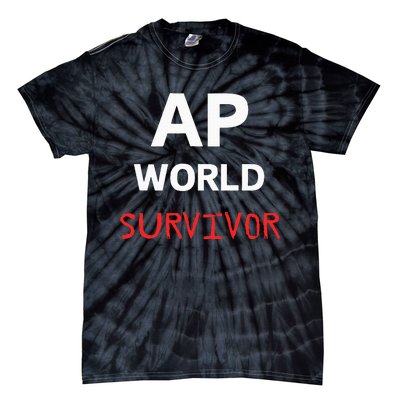 Ap World Funny Ap Class Survivor Tie-Dye T-Shirt