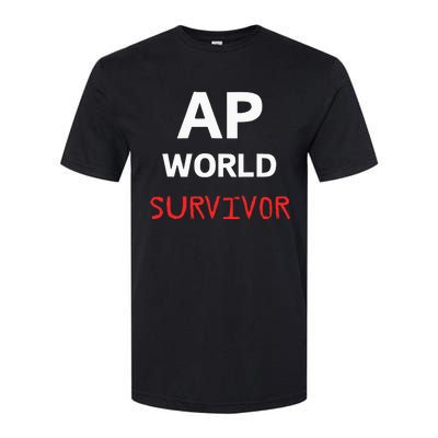 Ap World Funny Ap Class Survivor Softstyle CVC T-Shirt