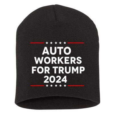 Auto Workers For Trump 2024 Short Acrylic Beanie