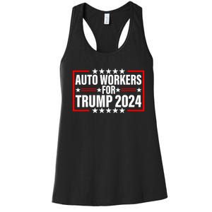 Auto Workers For Trump 2024 Women's Racerback Tank