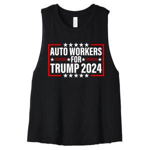 Auto Workers For Trump 2024 Women's Racerback Cropped Tank