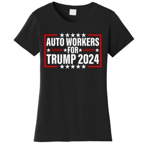 Auto Workers For Trump 2024 Women's T-Shirt